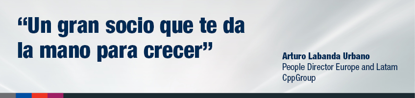"Un gran socio que te da la mano para crecer", Arturo Labanda Urbano - People Director Europe and Latam CppGroup