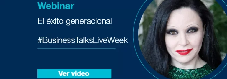 Webinar: El éxito generacional. Ver video.